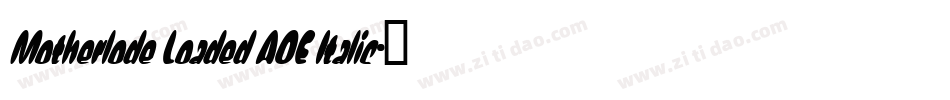 Motherlode Loaded AOE Italic字体转换